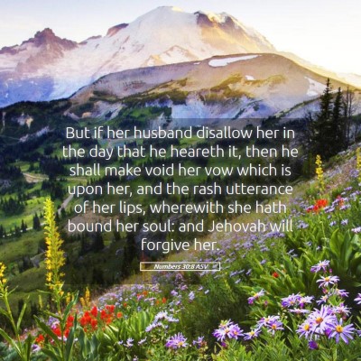 Picture 05 - Numbers 30:8 ASV - But if her husband disallow her in the day that - Bible Verse Picture
