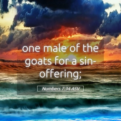 Picture 05 - Numbers 7:34 ASV - one male of the goats for a - Bible Verse Picture