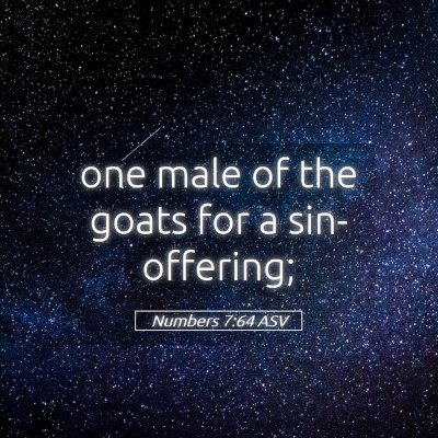 Picture 05 - Numbers 7:64 ASV - one male of the goats for a - Bible Verse Picture