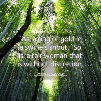 Picture 05 - Proverbs 11:22 ASV - `As' a ring of gold in a swine's snout, `So is' a - Bible Verse Picture