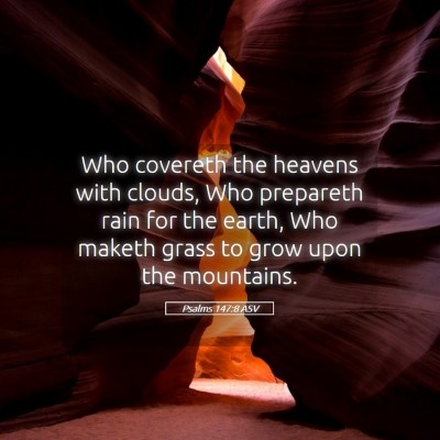 Picture 05 - Psalms 147:8 ASV - Who covereth the heavens with clouds, Who - Bible Verse Picture