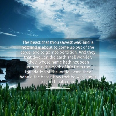 Picture 05 - Revelation 17:8 ASV - The beast that thou sawest was, and is not; and - Bible Verse Picture
