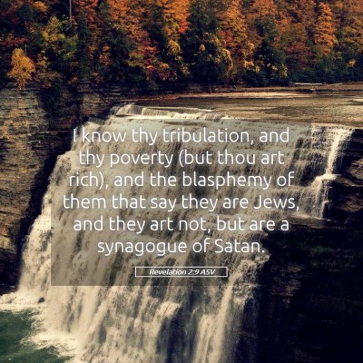 Picture 05 - Revelation 2:9 ASV - I know thy tribulation, and thy poverty (but thou - Bible Verse Picture