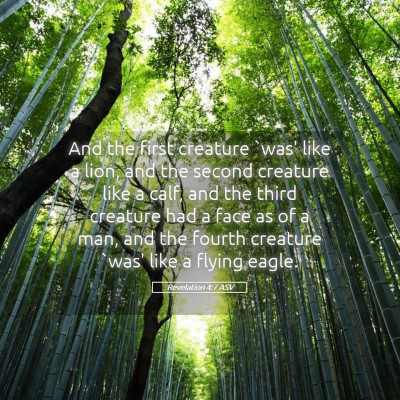 Picture 05 - Revelation 4:7 ASV - And the first creature `was' like a lion, and the - Bible Verse Picture