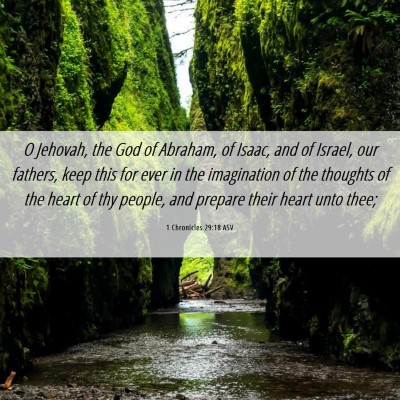 Picture 06 - 1 Chronicles 29:18 ASV - O Jehovah, the God of Abraham, of Isaac, and of - Bible Verse Picture