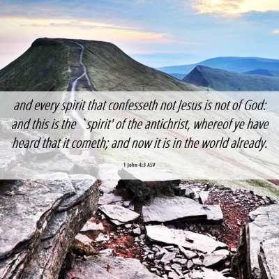 Picture 06 - 1 John 4:3 ASV - and every spirit that confesseth not Jesus is not - Bible Verse Picture