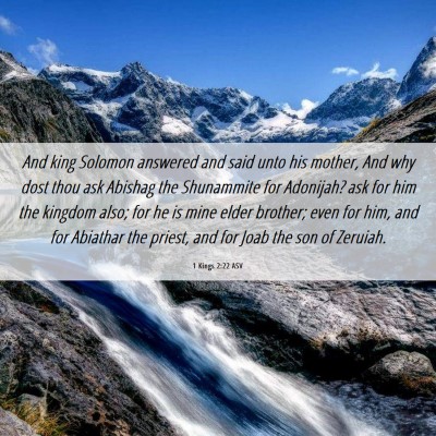 Picture 06 - 1 Kings 2:22 ASV - And king Solomon answered and said unto his - Bible Verse Picture