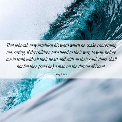 Picture 06 - 1 Kings 2:4 ASV - That Jehovah may establish his word which he - Bible Verse Picture