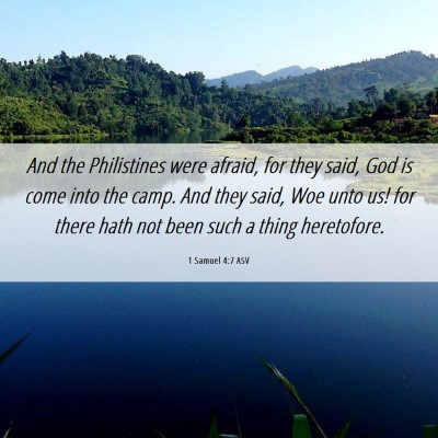 Picture 06 - 1 Samuel 4:7 ASV - And the Philistines were afraid, for they said, - Bible Verse Picture