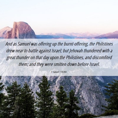 Picture 06 - 1 Samuel 7:10 ASV - And as Samuel was offering up the burnt-offering, - Bible Verse Picture