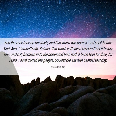 Picture 06 - 1 Samuel 9:24 ASV - And the cook took up the thigh, and that which - Bible Verse Picture