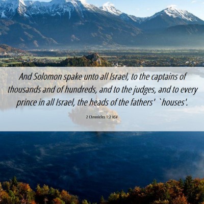 Picture 06 - 2 Chronicles 1:2 ASV - And Solomon spake unto all Israel, to the - Bible Verse Picture