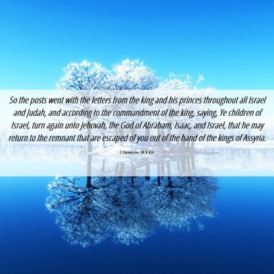 Picture 06 - 2 Chronicles 30:6 ASV - So the posts went with the letters from the king - Bible Verse Picture