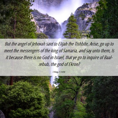 Picture 06 - 2 Kings 1:3 ASV - But the angel of Jehovah said to Elijah the - Bible Verse Picture