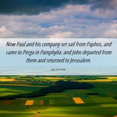 Picture 06 - Acts 13:13 ASV - Now Paul and his company set sail from Paphos, - Bible Verse Picture