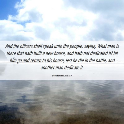 Picture 06 - Deuteronomy 20:5 ASV - And the officers shall speak unto the people, - Bible Verse Picture