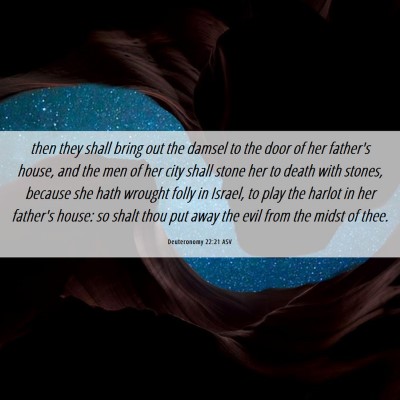 Picture 06 - Deuteronomy 22:21 ASV - then they shall bring out the damsel to the door - Bible Verse Picture