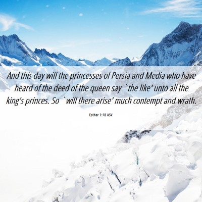 Picture 06 - Esther 1:18 ASV - And this day will the princesses of Persia and - Bible Verse Picture