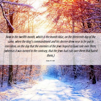 Picture 06 - Esther 9:1 ASV - Now in the twelfth month, which is the month - Bible Verse Picture