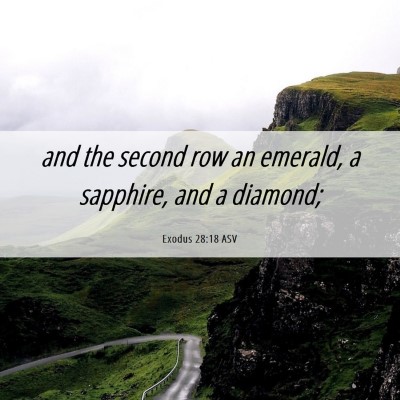 Picture 06 - Exodus 28:18 ASV - and the second row an emerald, a sapphire, and a - Bible Verse Picture