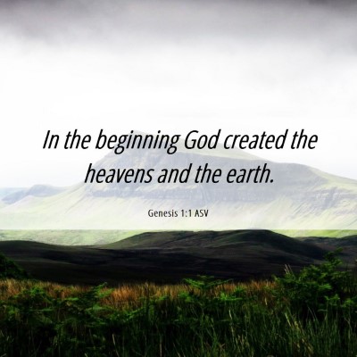 Picture 06 - Genesis 1:1 ASV - In the beginning God created the heavens and the - Bible Verse Picture
