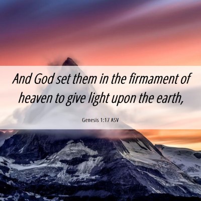 Picture 06 - Genesis 1:17 ASV - And God set them in the firmament of heaven to - Bible Verse Picture