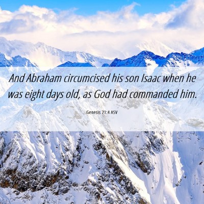 Picture 06 - Genesis 21:4 ASV - And Abraham circumcised his son Isaac when he was - Bible Verse Picture