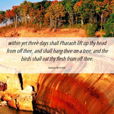 Picture 06 - Genesis 40:19 ASV - within yet three days shall Pharaoh lift up thy - Bible Verse Picture