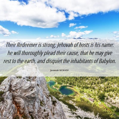 Picture 06 - Jeremiah 50:34 ASV - Their Redeemer is strong; Jehovah of hosts is his - Bible Verse Picture