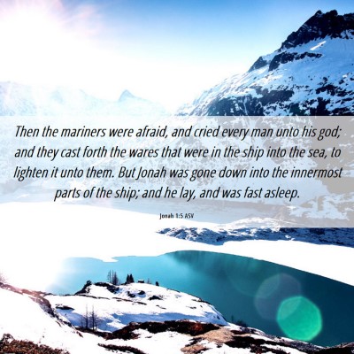 Picture 06 - Jonah 1:5 ASV - Then the mariners were afraid, and cried every - Bible Verse Picture