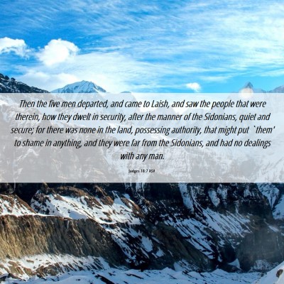 Picture 06 - Judges 18:7 ASV - Then the five men departed, and came to Laish, - Bible Verse Picture