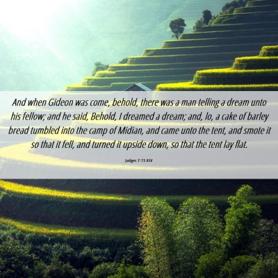 Picture 06 - Judges 7:13 ASV - And when Gideon was come, behold, there was a man - Bible Verse Picture