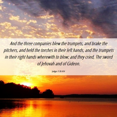 Picture 06 - Judges 7:20 ASV - And the three companies blew the trumpets, and - Bible Verse Picture