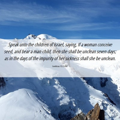 Picture 06 - Leviticus 12:2 ASV - Speak unto the children of Israel, saying, If a - Bible Verse Picture