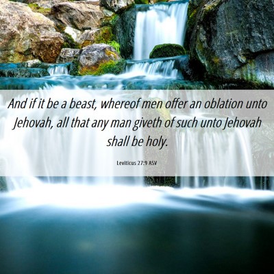 Picture 06 - Leviticus 27:9 ASV - And if it be a beast, whereof men offer an - Bible Verse Picture