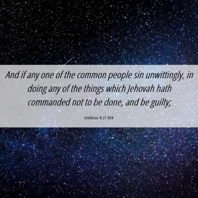Picture 06 - Leviticus 4:27 ASV - And if any one of the common people sin - Bible Verse Picture
