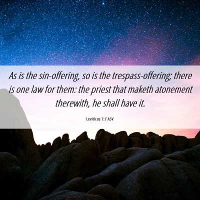 Picture 06 - Leviticus 7:7 ASV - As is the sin-offering, so is the - Bible Verse Picture