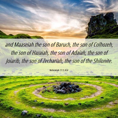 Picture 06 - Nehemiah 11:5 ASV - and Maaseiah the son of Baruch, the son of - Bible Verse Picture