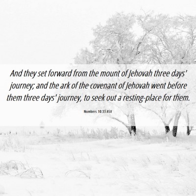 Picture 06 - Numbers 10:33 ASV - And they set forward from the mount of Jehovah - Bible Verse Picture