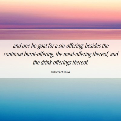 Picture 06 - Numbers 29:31 ASV - and one he-goat for a sin-offering; besides the - Bible Verse Picture