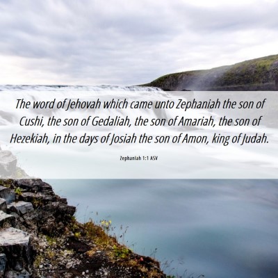 Picture 06 - Zephaniah 1:1 ASV - The word of Jehovah which came unto Zephaniah the - Bible Verse Picture