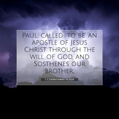 Picture 07 - 1 Corinthians 1:1 ASV - Paul, called `to be' an apostle of Jesus Christ - Bible Verse Picture