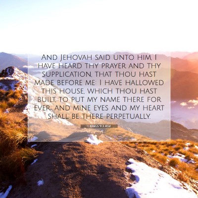 Picture 07 - 1 Kings 9:3 ASV - And Jehovah said unto him, I have heard thy - Bible Verse Picture