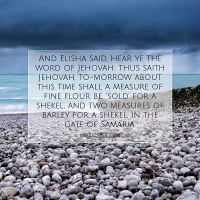 Picture 07 - 2 Kings 7:1 ASV - And Elisha said, Hear ye the word of Jehovah: - Bible Verse Picture