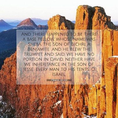 Picture 07 - 2 Samuel 20:1 ASV - And there happened to be there a base fellow, - Bible Verse Picture