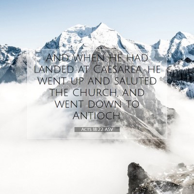 Picture 07 - Acts 18:22 ASV - And when he had landed at Caesarea, he went up - Bible Verse Picture