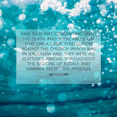 Picture 07 - Acts 8:1 ASV - And Saul was consenting unto his death. And there - Bible Verse Picture