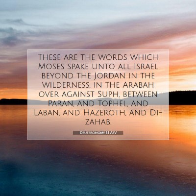Picture 07 - Deuteronomy 1:1 ASV - These are the words which Moses spake unto all - Bible Verse Picture