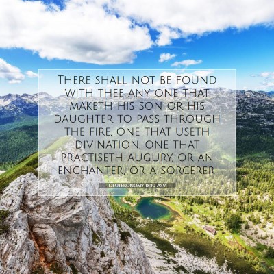 Picture 07 - Deuteronomy 18:10 ASV - There shall not be found with thee any one that - Bible Verse Picture