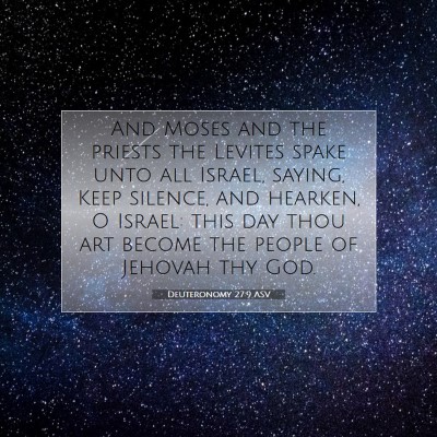 Picture 07 - Deuteronomy 27:9 ASV - And Moses and the priests the Levites spake unto - Bible Verse Picture